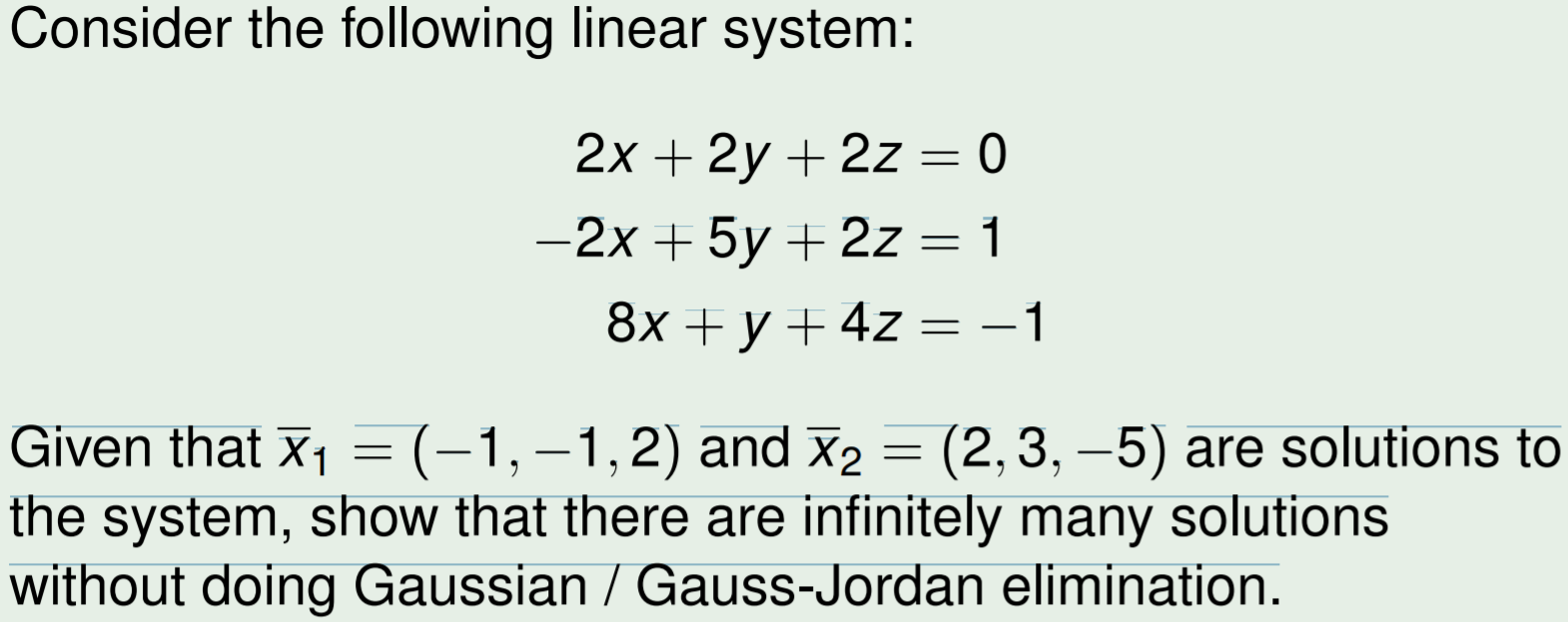 Solved Consider the following linear system: 2x + 2y + 2z = | Chegg.com
