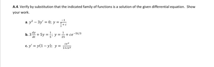 Solved A.4. Verify By Substitution That The Indicated Family | Chegg.com