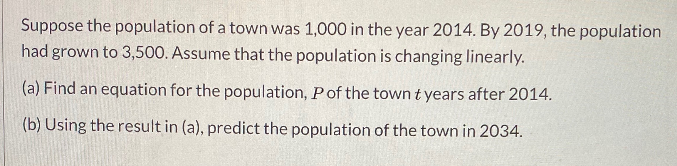 Solved Suppose the population of a town was 1,000 in the | Chegg.com