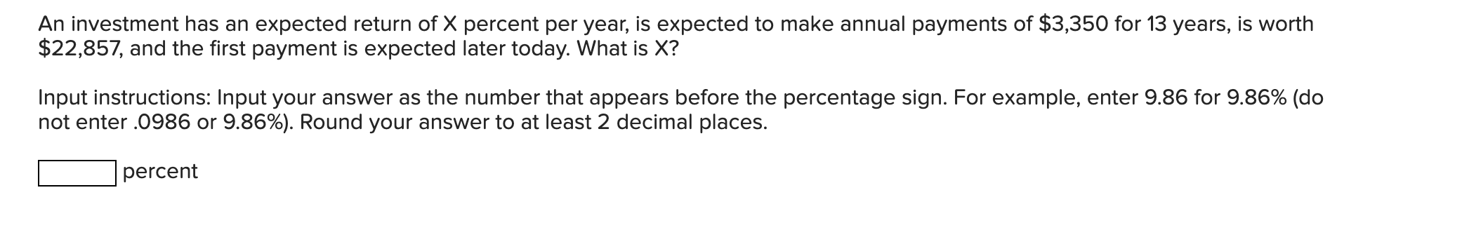 Solved An investment has an expected return of \( ﻿X \) | Chegg.com