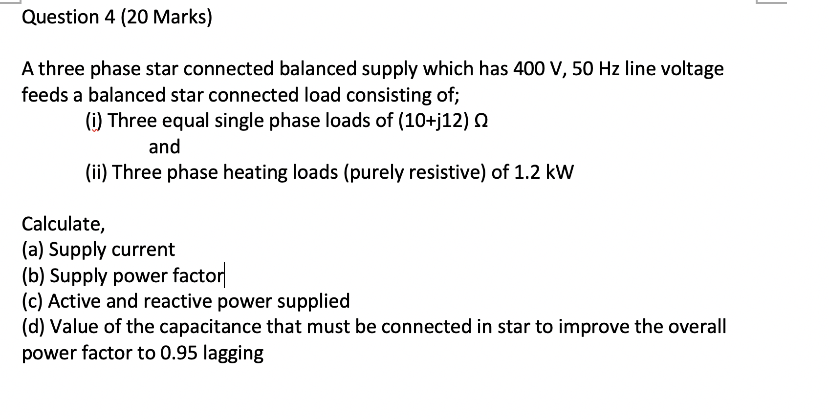 Solved Question 4 (20 Marks) A three phase star connected | Chegg.com