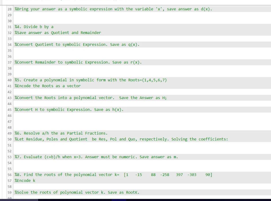 Solved For The Following Polynomials 1. Convert The Symbolic | Chegg.com