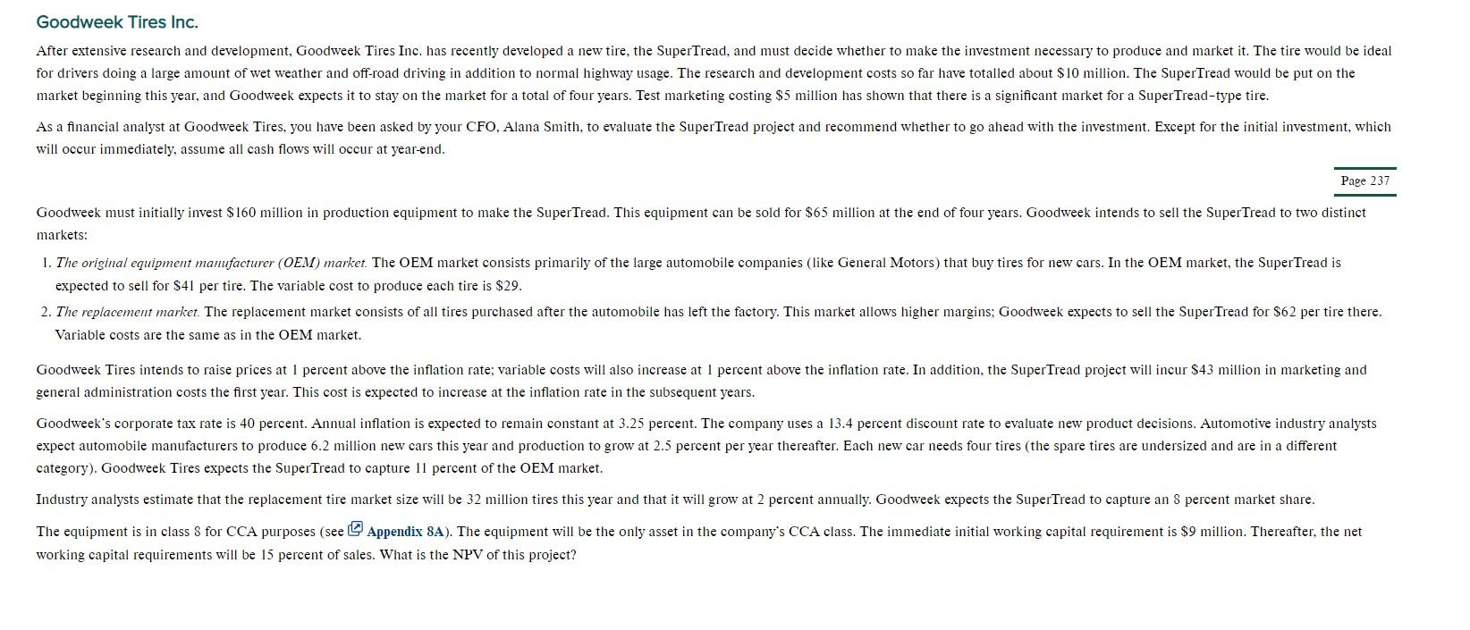 Solved Goodweek Tires Inc. will occur immediately, assume