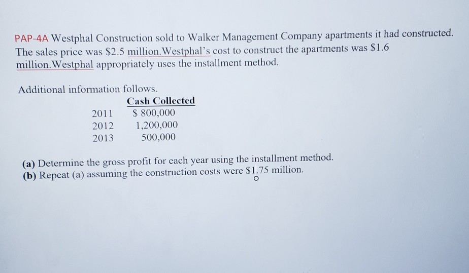 Solved PAP4A Westphal Construction sold to Walker