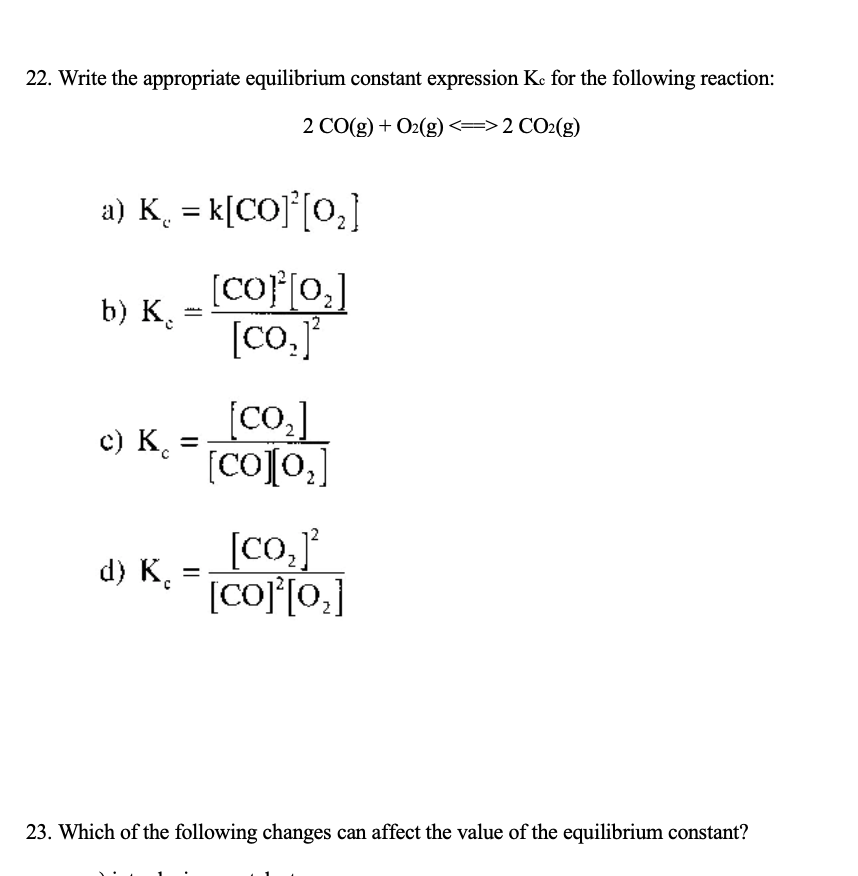 Solved 22 Write The Appropriate Equilibrium Constant Exp Chegg Com