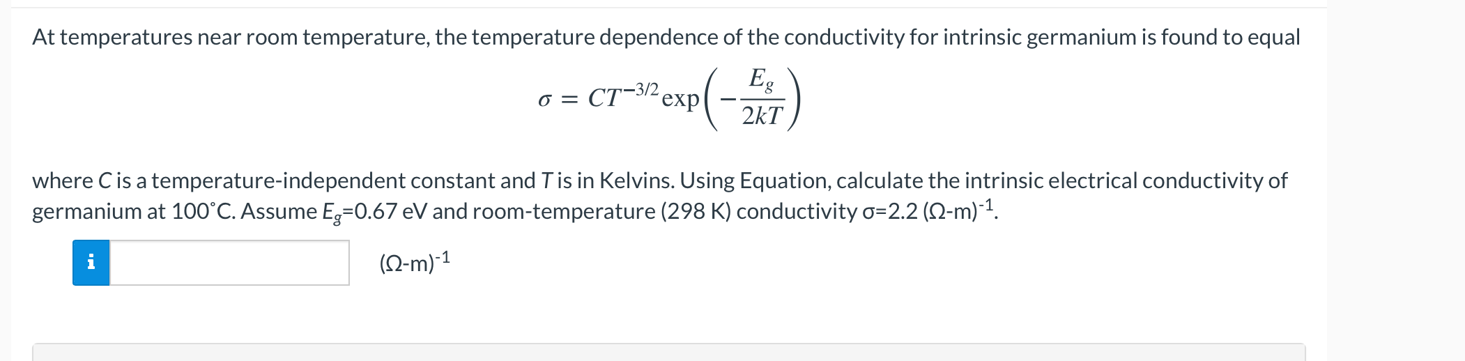 Solved At temperatures near room temperature, the