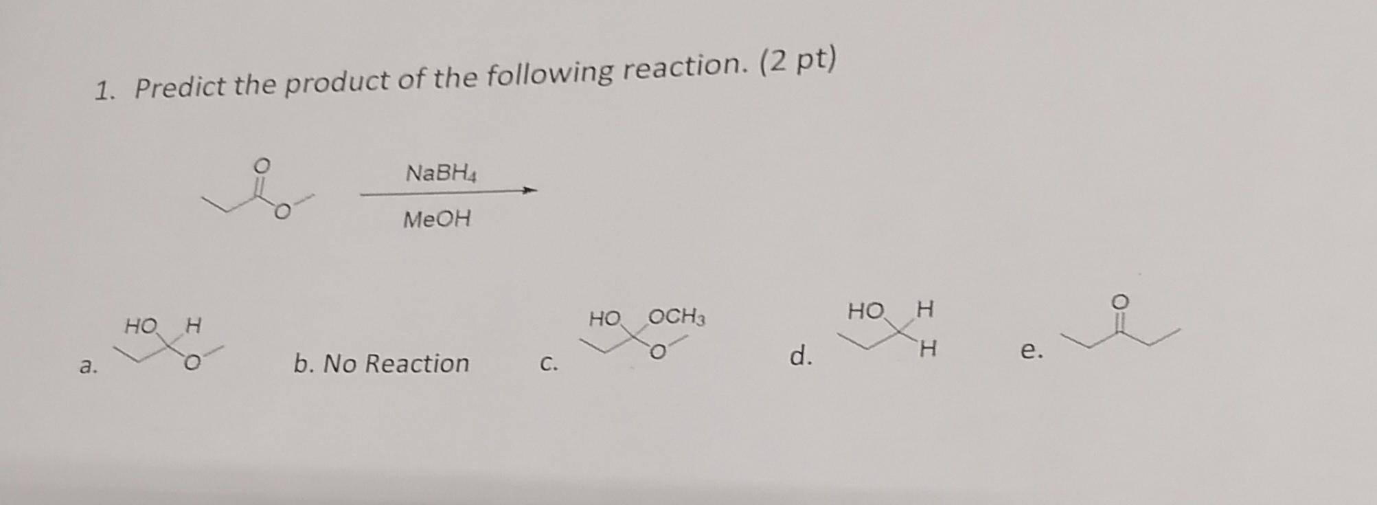 Solved 1. Predict the product of the following reaction. (2 | Chegg.com