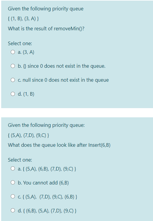 Solved Given the following priority queue {(1,B),(3,A)} What | Chegg.com