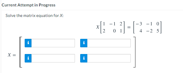 Solved Current Attempt in Progress Solve the matrix equation | Chegg.com