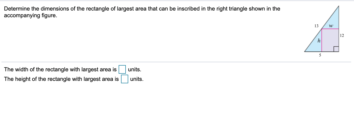 Solved Determine the dimensions of the rectangle of largest