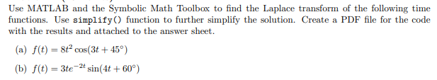Solved Use MATLAB and the Symbolic Math Toolbox to find the | Chegg.com