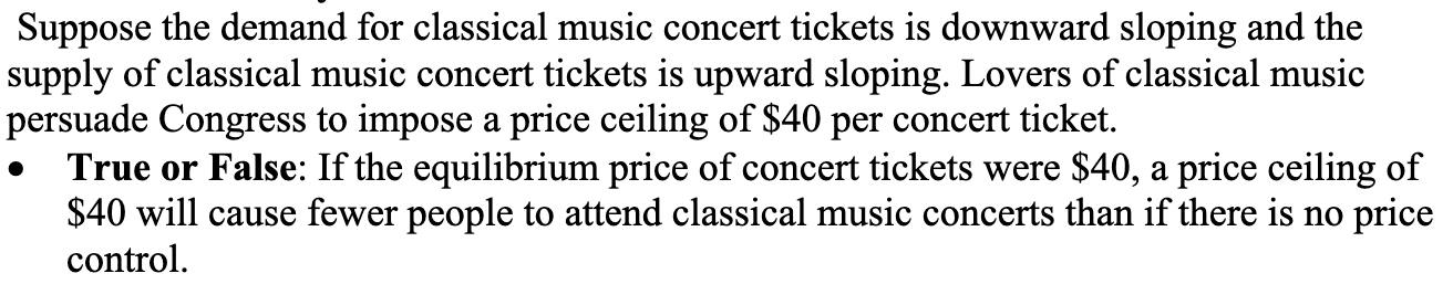 Solved Suppose the demand for classical music concert | Chegg.com