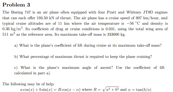Solved Problem 3 The Boeing 747 is an air plane often | Chegg.com