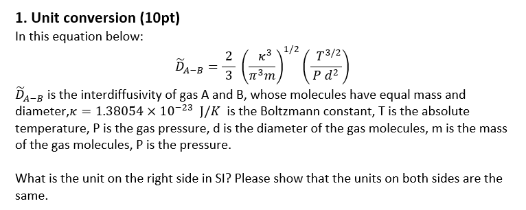 Solved 1. Unit conversion (10pt) In this equation below: | Chegg.com