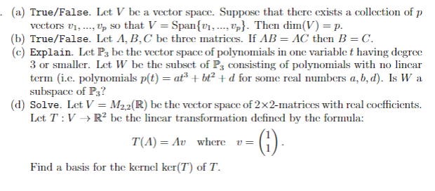 Solved (a) True/False. Let V be a vector space. Suppose that | Chegg.com