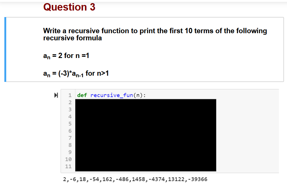 Solved Question 3 Write a recursive function to print the | Chegg.com