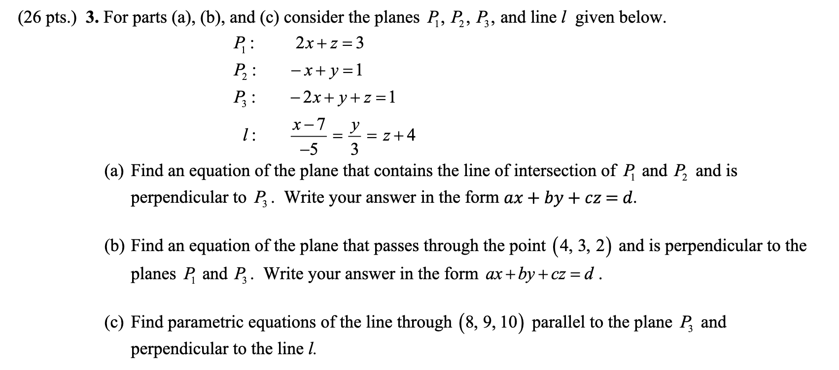 Solved For Parts A B And C Consider The Planes P1 Chegg Com