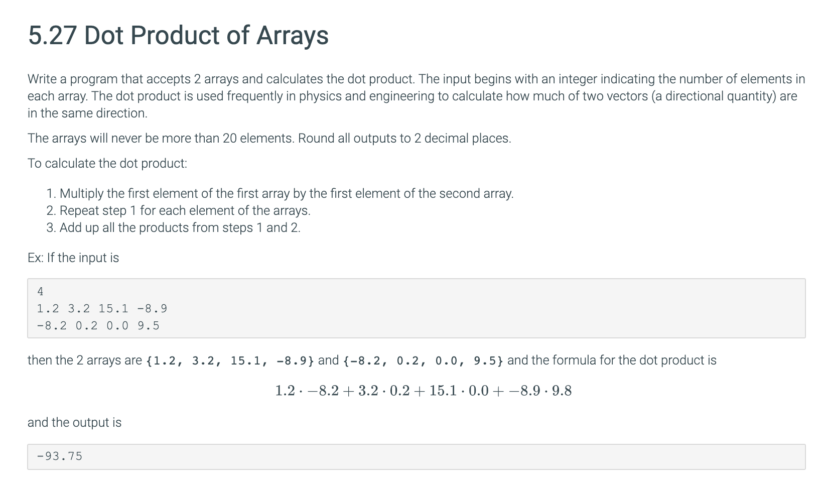 Solved 5.27 Dot Product of Arrays Write a program that | Chegg.com