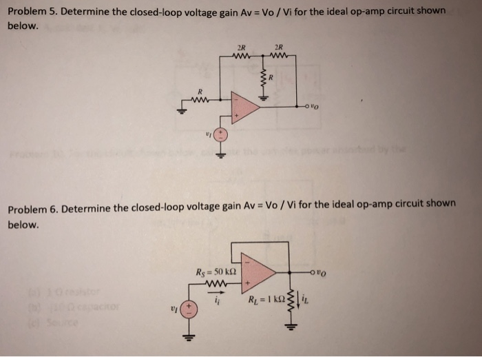 Solved Problem 5. Determine The Closed-loop Voltage Gain Av- | Chegg.com