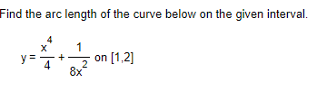 Solved Find The Arc Length Of The Curve Below On The Given | Chegg.com