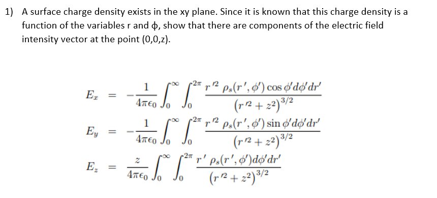 Solved A Surface Charge Density Exists In The Xy Plane. | Chegg.com