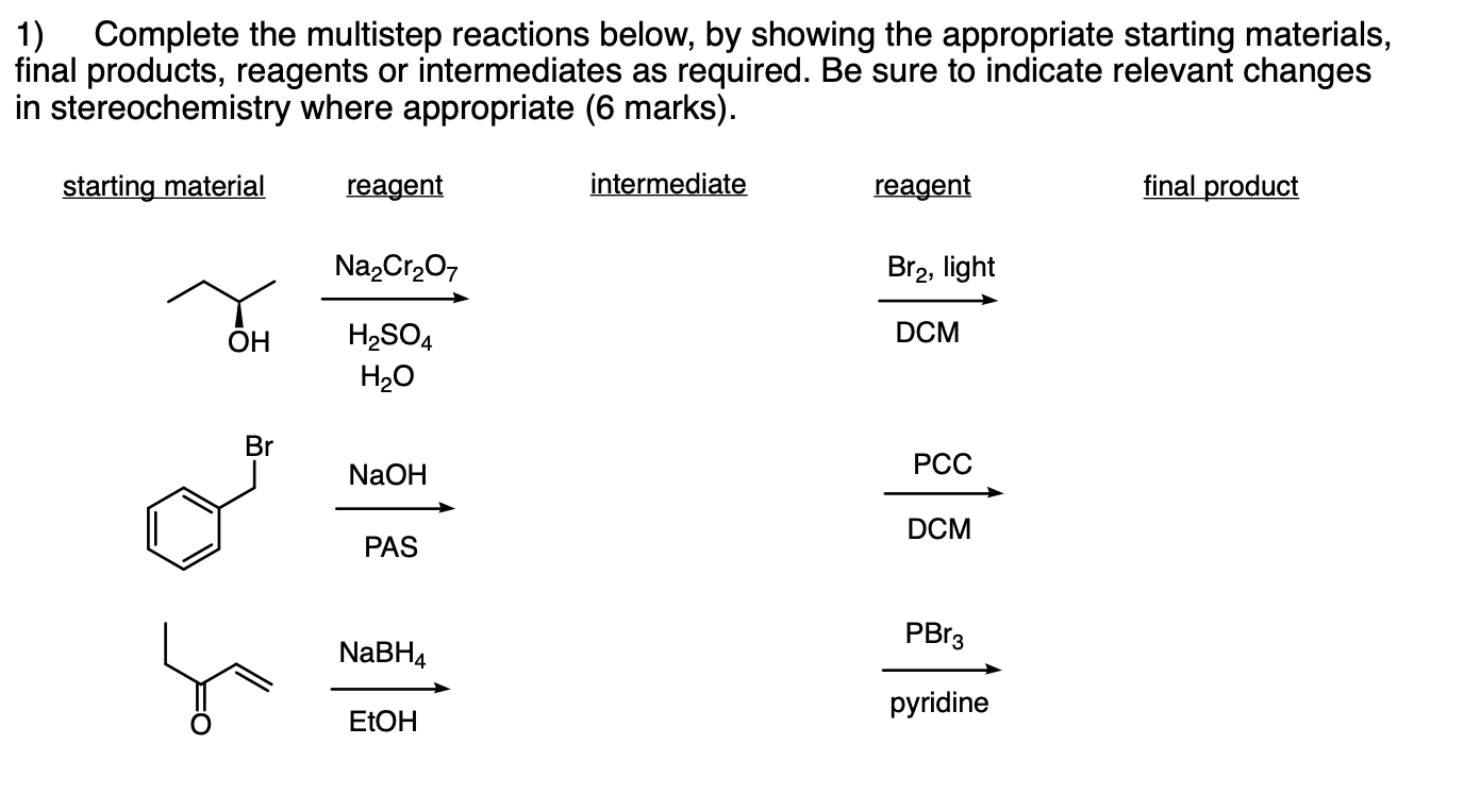 Solved 1) Complete the multistep reactions below, by showing | Chegg.com