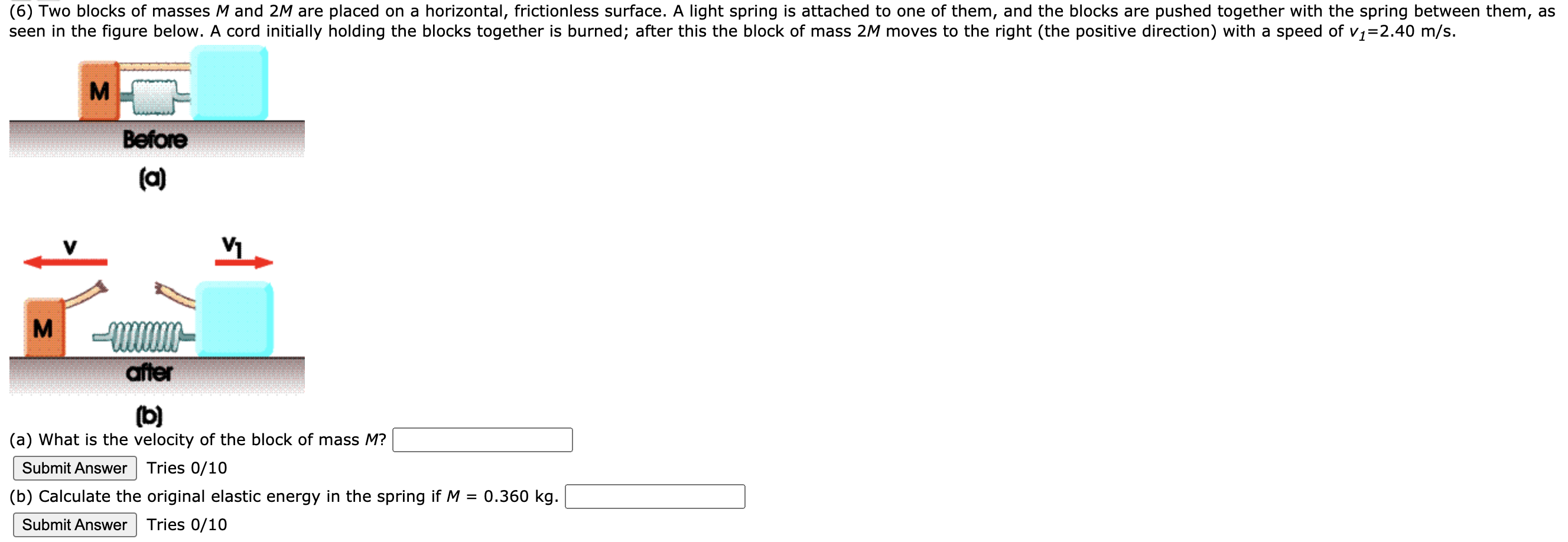 Solved (6) Two blocks of masses M and 2M are placed on a | Chegg.com