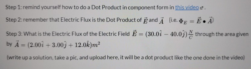 Step 1 Remind Yourself How To Do A Dot Product In Chegg Com