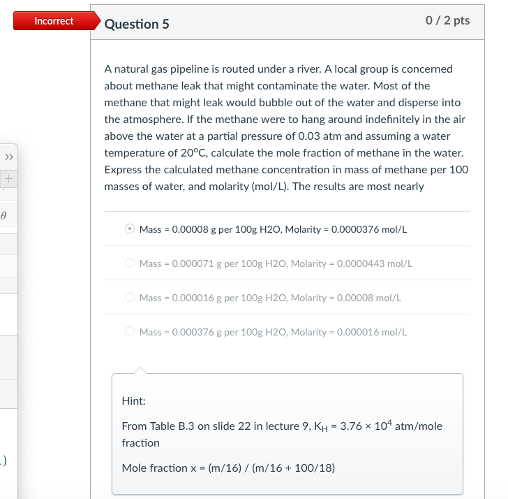 Solved Keep in mind one INCORRECT answer for both of the | Chegg.com