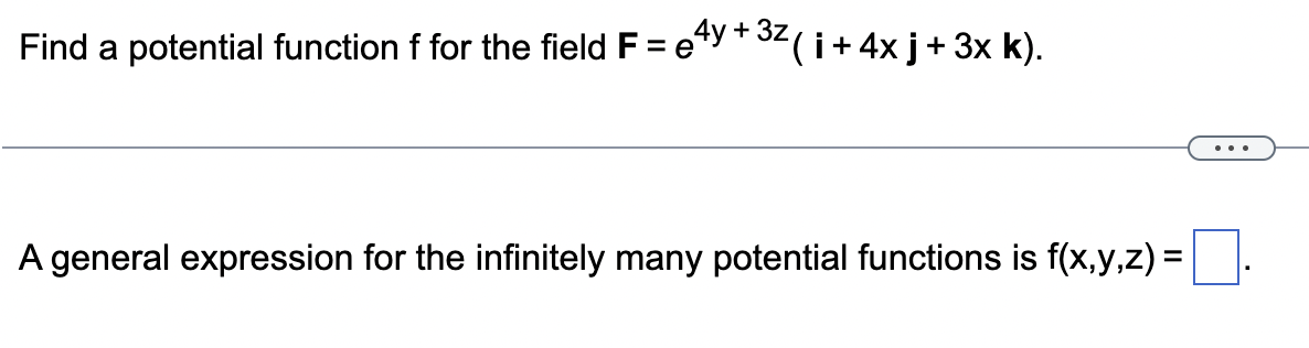 Solved Find a potential function f for the field | Chegg.com