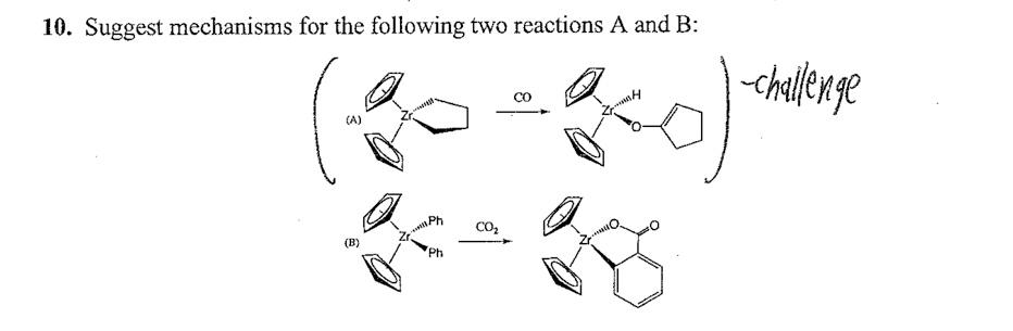 Solved 10. Suggest mechanisms for the following two | Chegg.com
