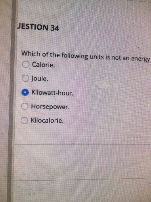which of the following units is not a unit of energy