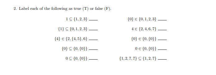 Solved 2. Label each of the following as true (T) or false | Chegg.com