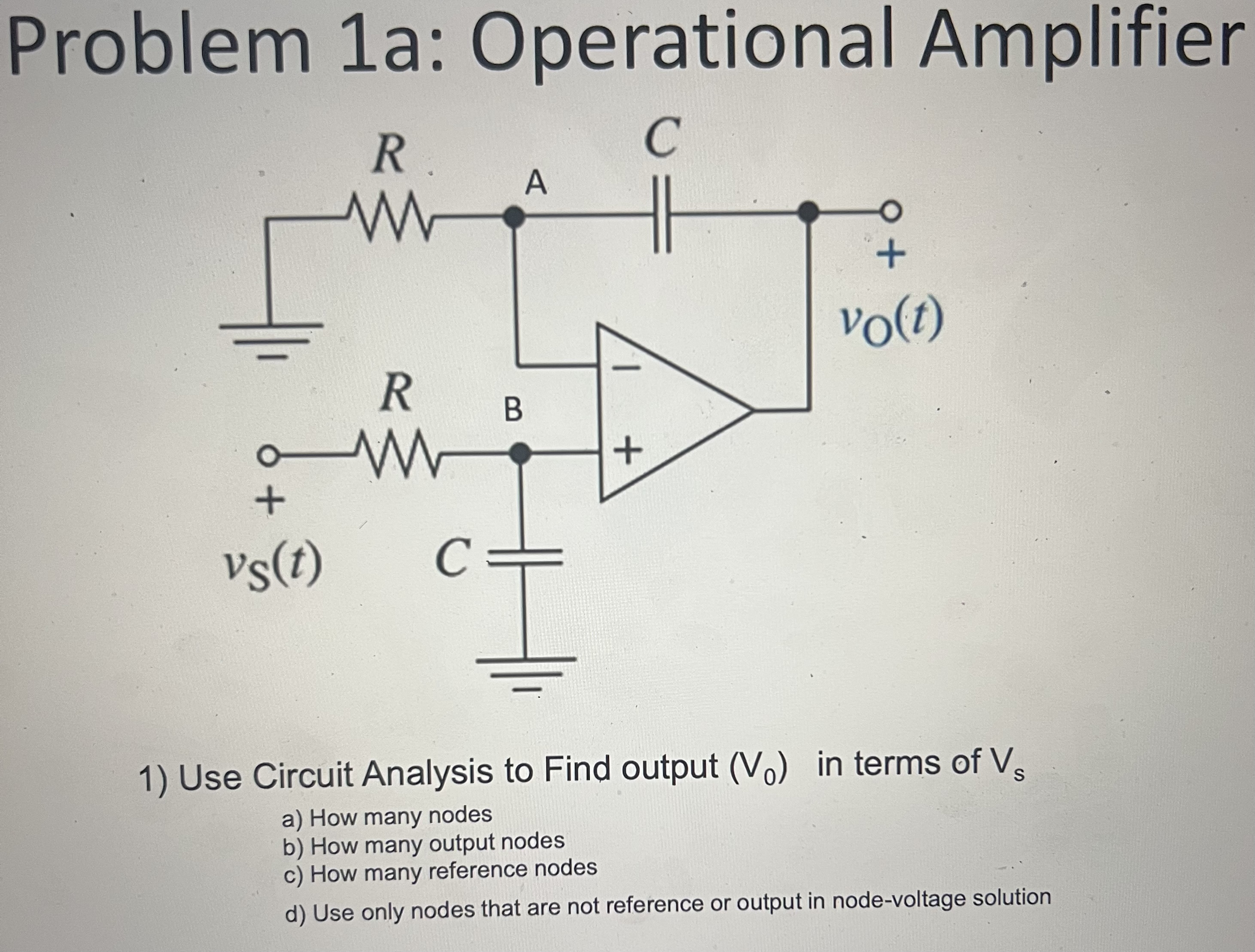 Solved Problem 1a: Operational Amplifier 1) Use Circuit | Chegg.com