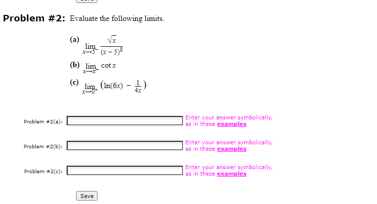 Solved Problem \# 2: Evaluate The Following Limits. (a) | Chegg.com