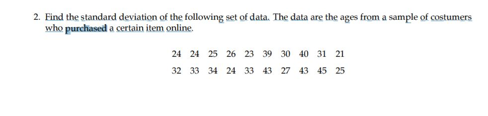 Solved 2. Find the standard deviation of the following set | Chegg.com