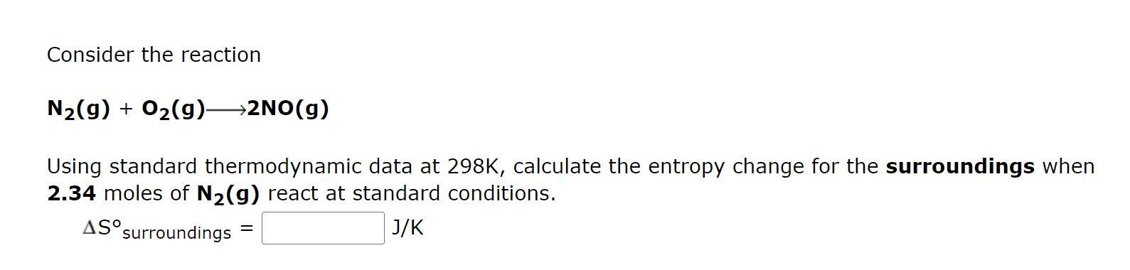 Solved Consider The Reaction N2( G)+O2( G) 2NO(g) Using | Chegg.com