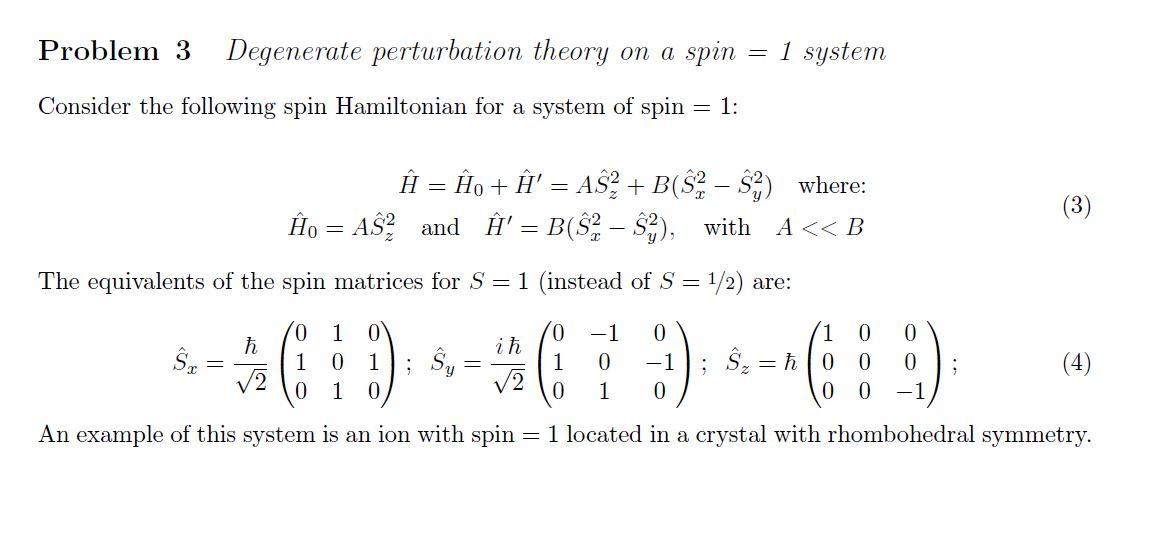 solved-problem-3-degenerate-perturbation-theory-on-a-spin-chegg