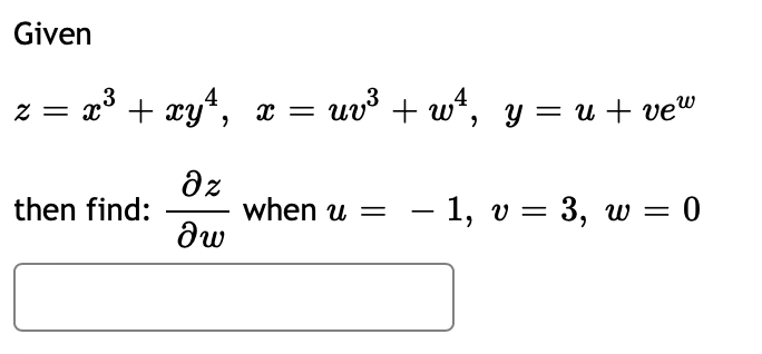 Solved Given Z X3 Xy X Uv3 W4 Y U Vew Then Chegg Com