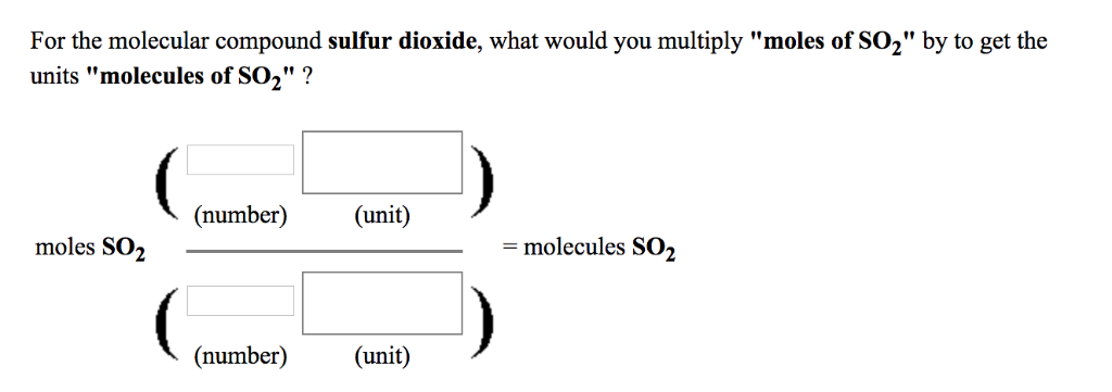 solved-for-the-molecular-compound-sulfur-dioxide-what-would-chegg