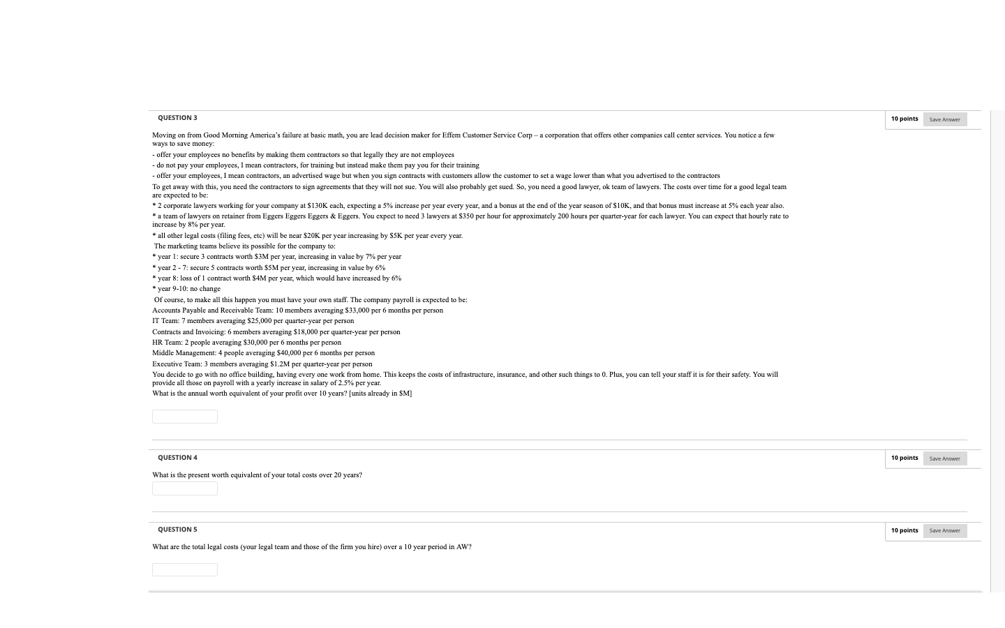 QUESTION 3 10 points Save Answer Moving on from Good | Chegg.com