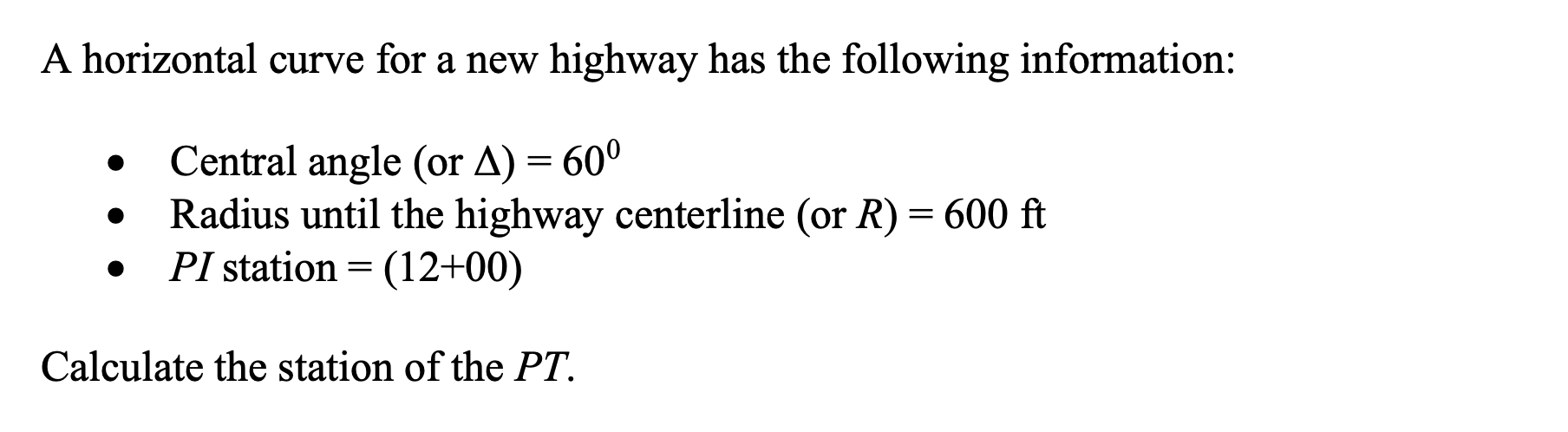 Solved A horizontal curve for a new highway has the | Chegg.com