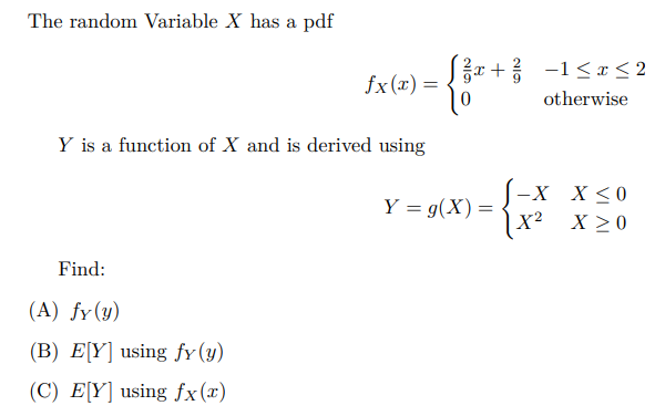 Solved The random Variable X has a pdf fx(c) = ☆r + -1 0 | Chegg.com