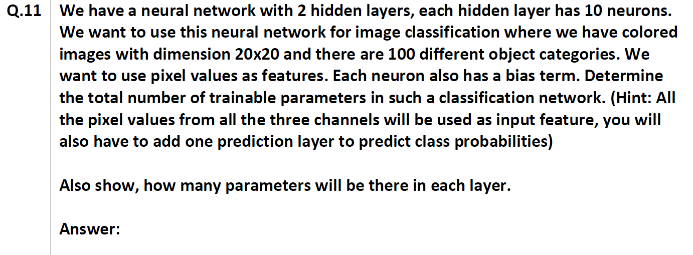 Solved .11 We have a neural network with 2 hidden layers, | Chegg.com