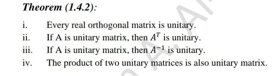 Solved Theorem (1.4.2): i. Every real orthogonal matrix is | Chegg.com
