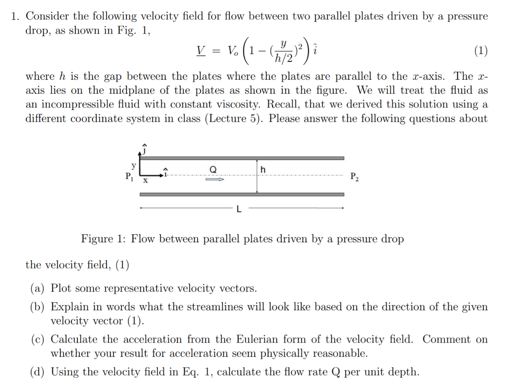 Solved 1. Consider the following velocity field for flow | Chegg.com