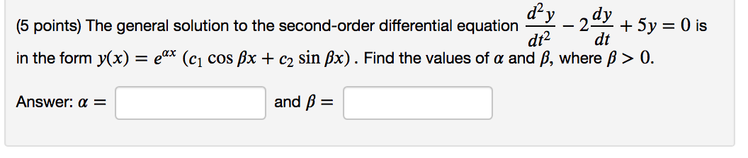 Solved The General Solution To The Second-order | Chegg.com