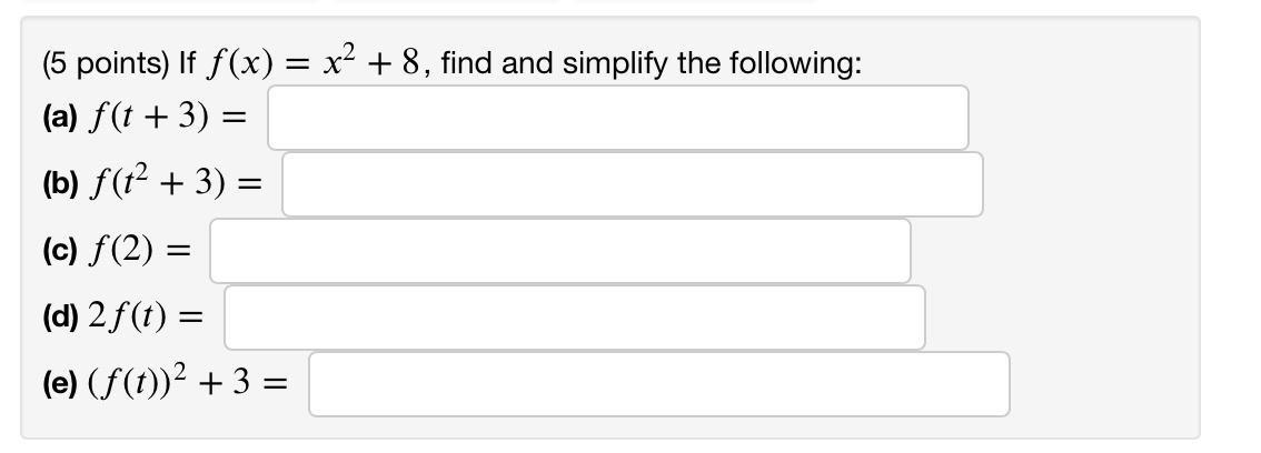 Solved (5 points) If f(x)=x2+8, find and simplify the | Chegg.com