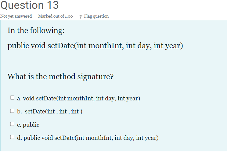 Solved Question 8 Not yet answered Marked out of 1.00 P Flag | Chegg.com