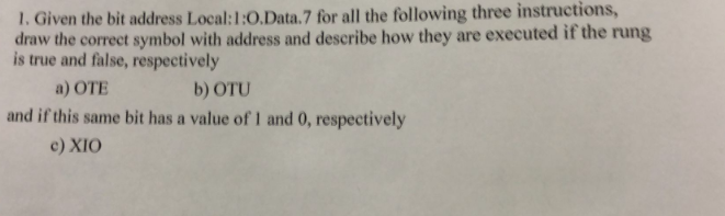 Solved 1. Given the bit address Local:1:0.Data.7 for all the | Chegg.com